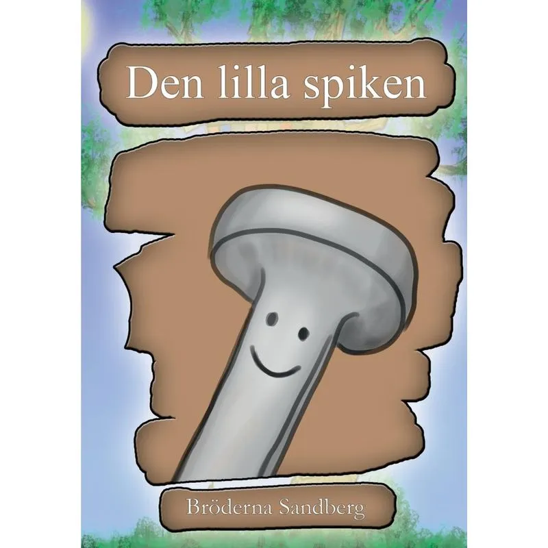 Den lilla spiken