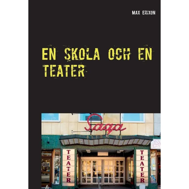 En skola och en teater