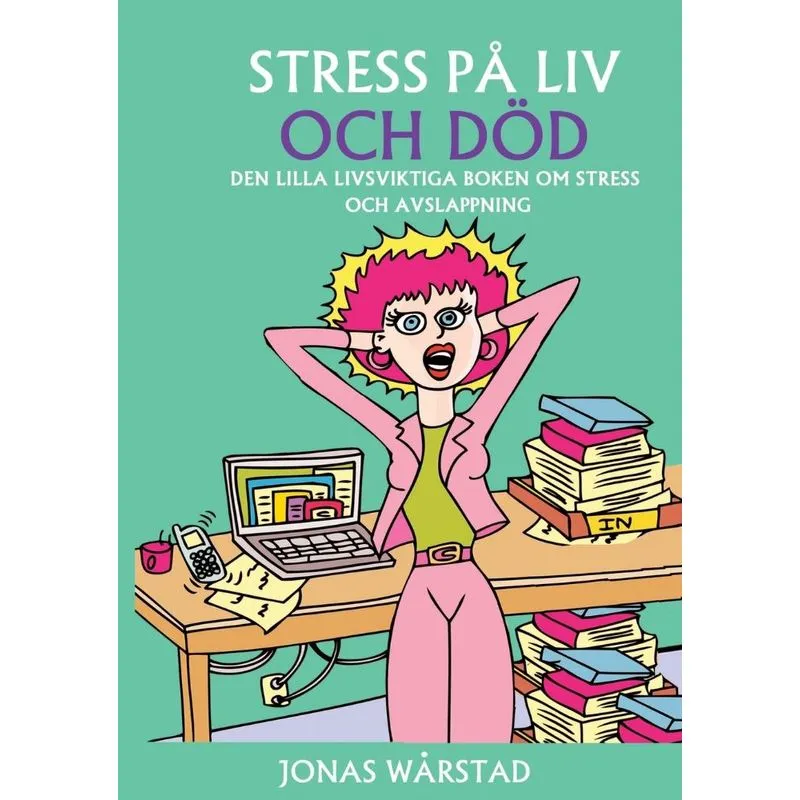Stress på liv och död