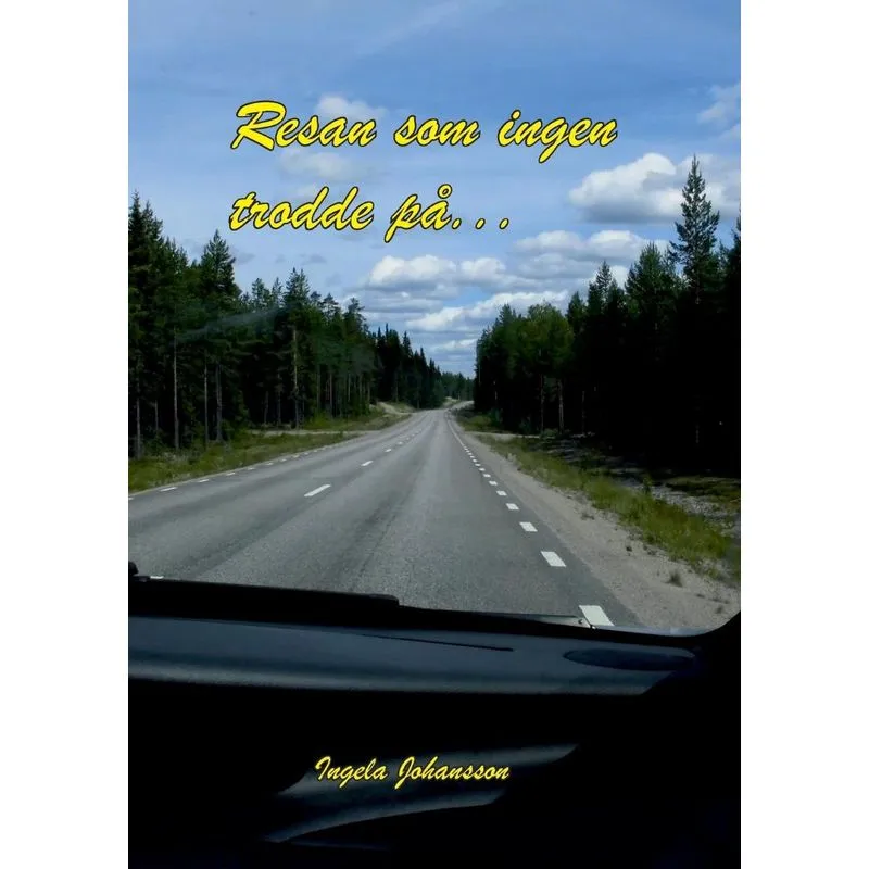 Resan som ingen trodde på