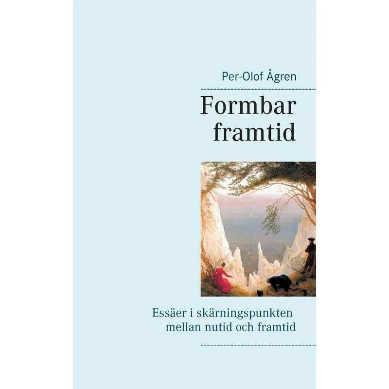 Formbar framtid