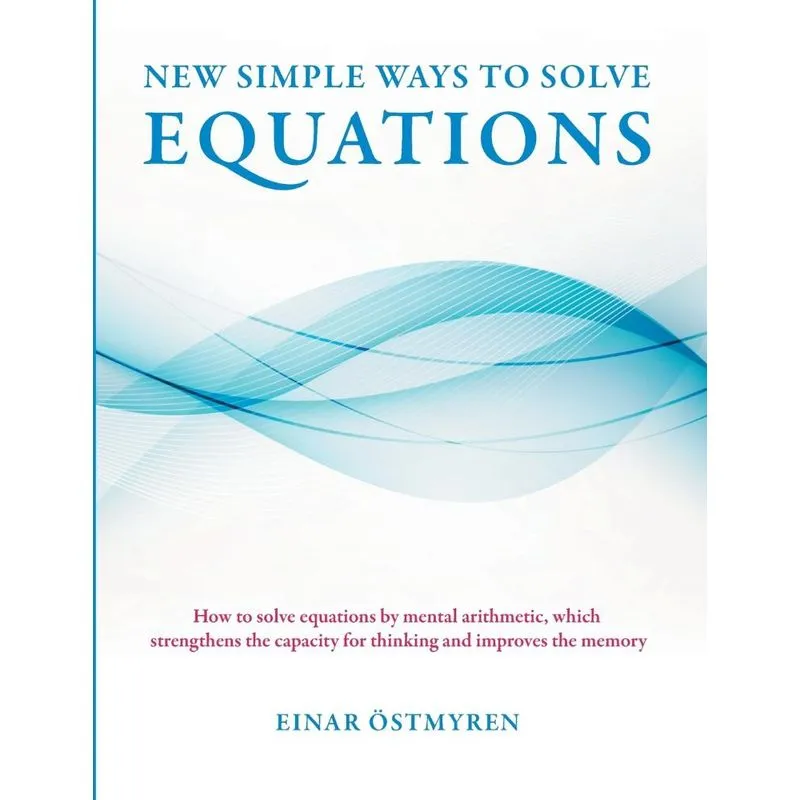 New simple ways to solve equations