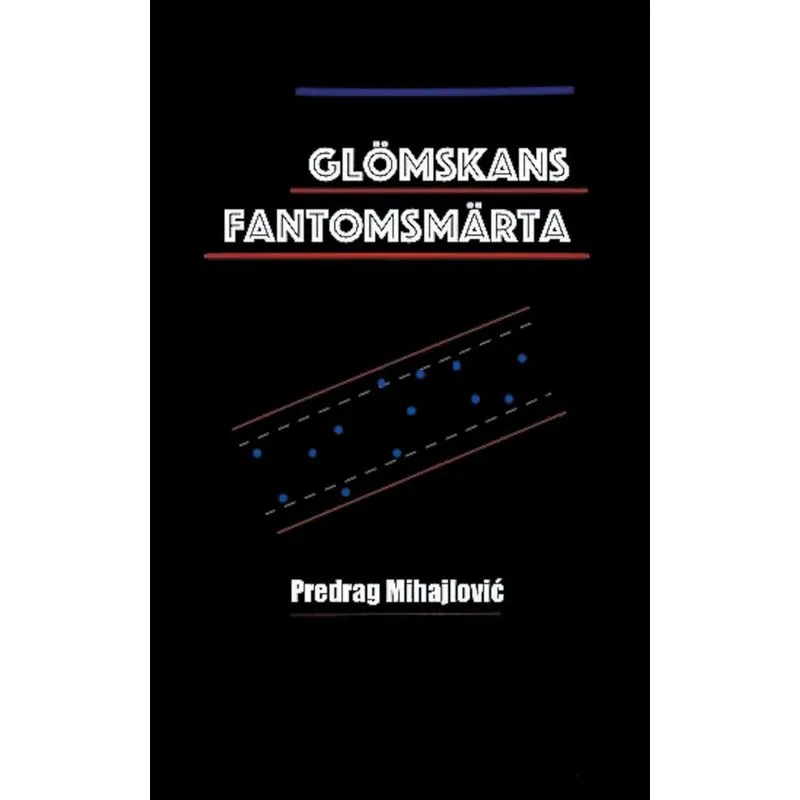 Glömskans fantomsmärta
