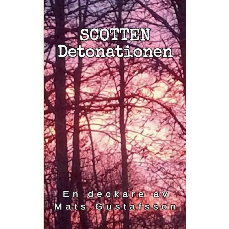 Scotten Detonationen