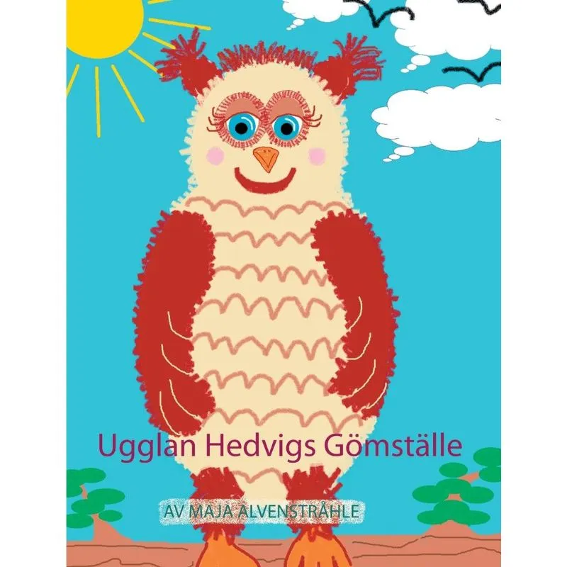 Ugglan Hedvigs Gömställe
