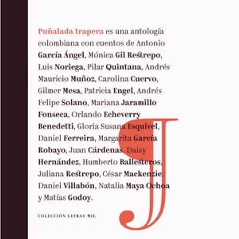 Punalada trapera: Antología de cuento colombiano