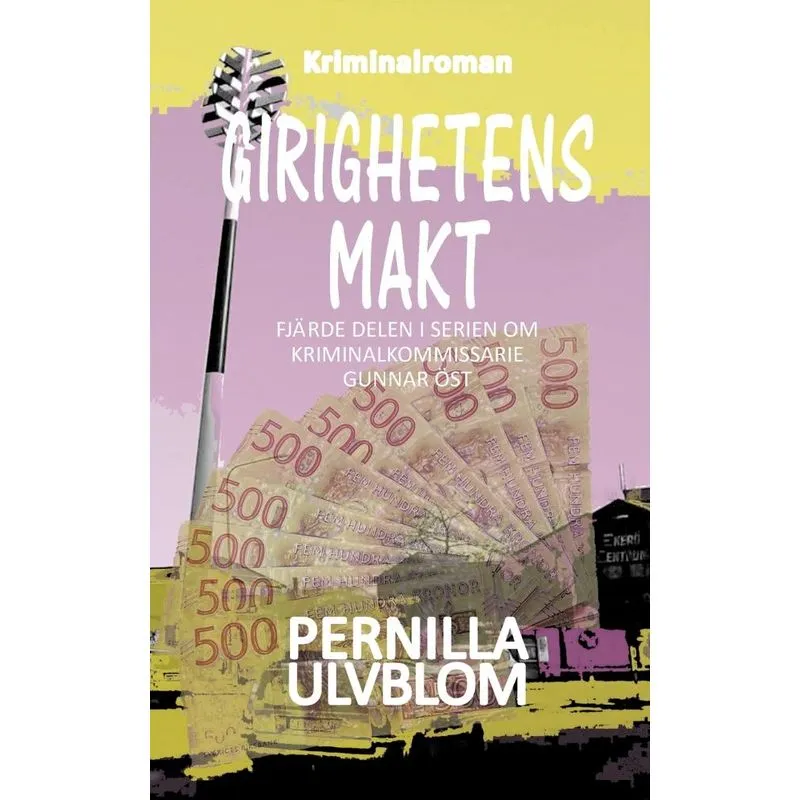 Girighetens makt