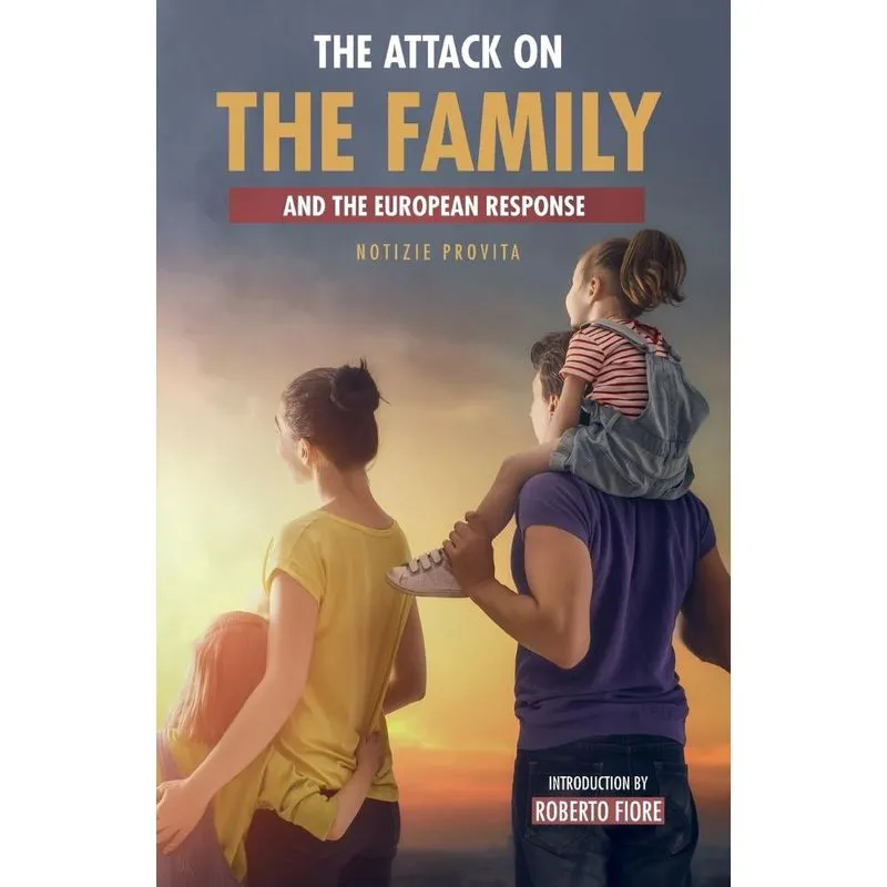 The Attack on the Family