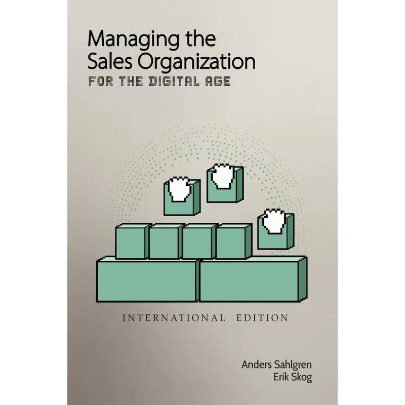 Managing the Sales Organization