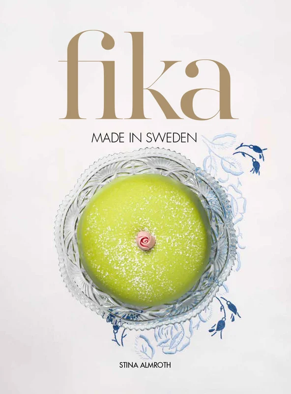 Fika : made in Sweden