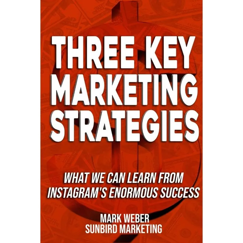 Three Key Marketing Strategies