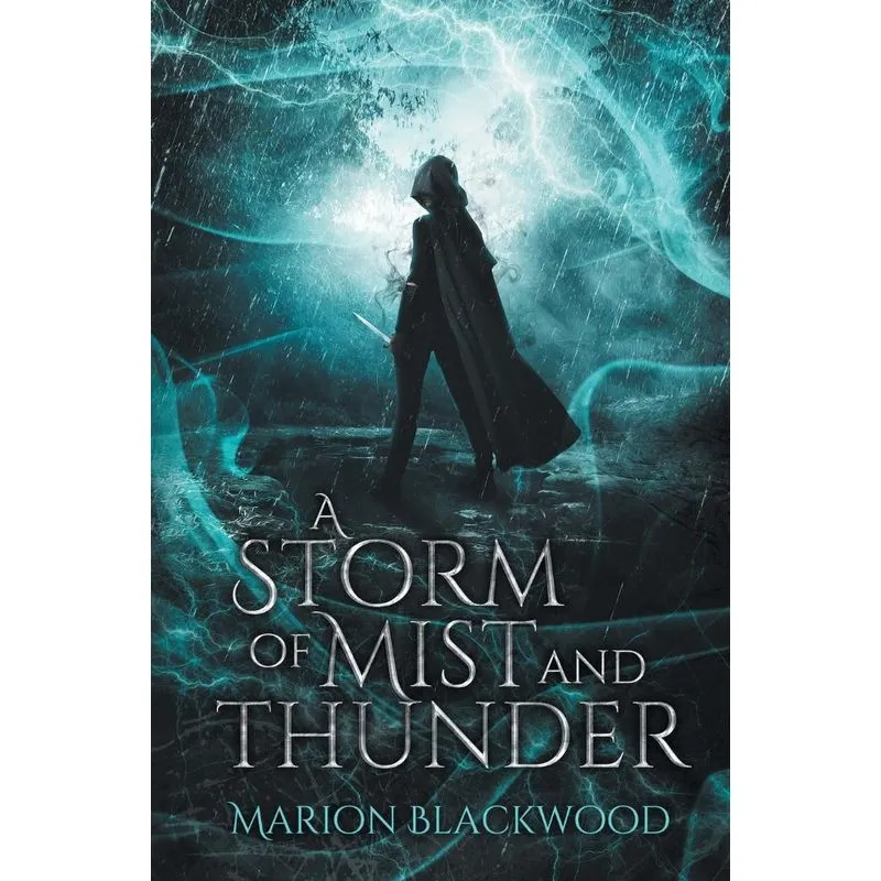 A Storm of Mist and Thunder