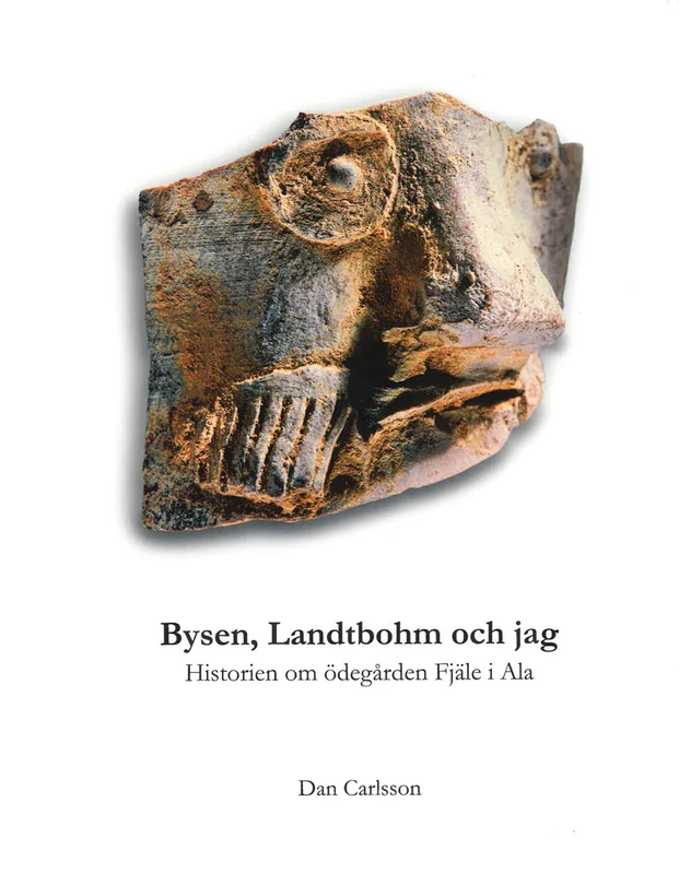 Bysen, Landtbohm och jag