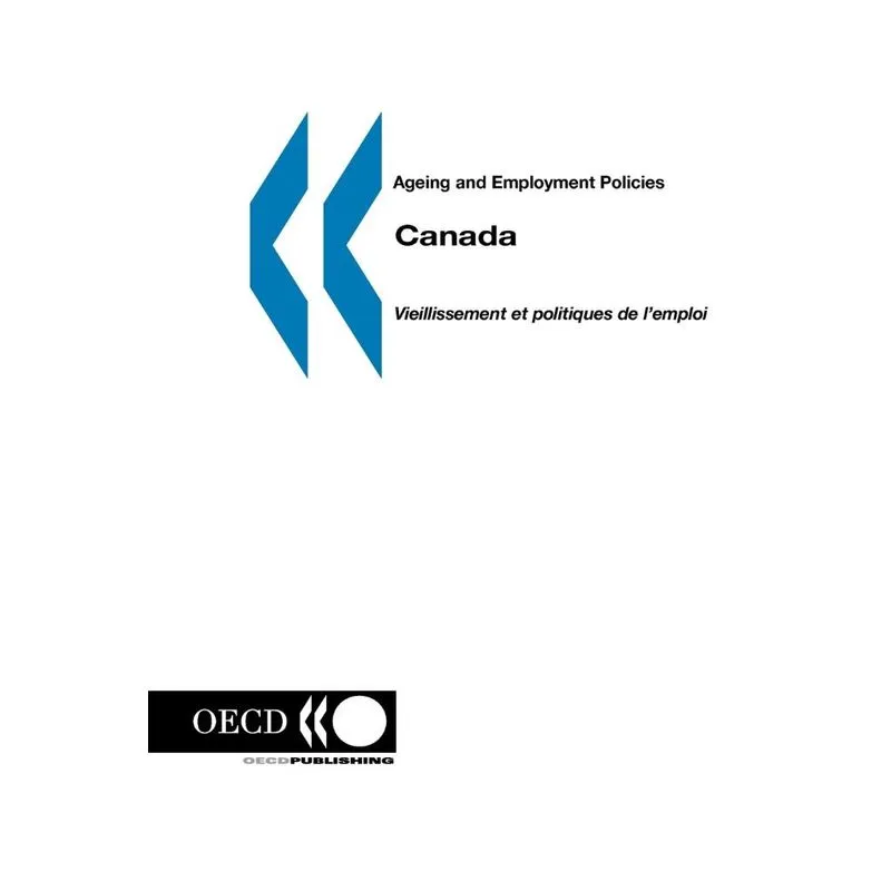 Ageing and Employment Policies/Vieillissement et politiques