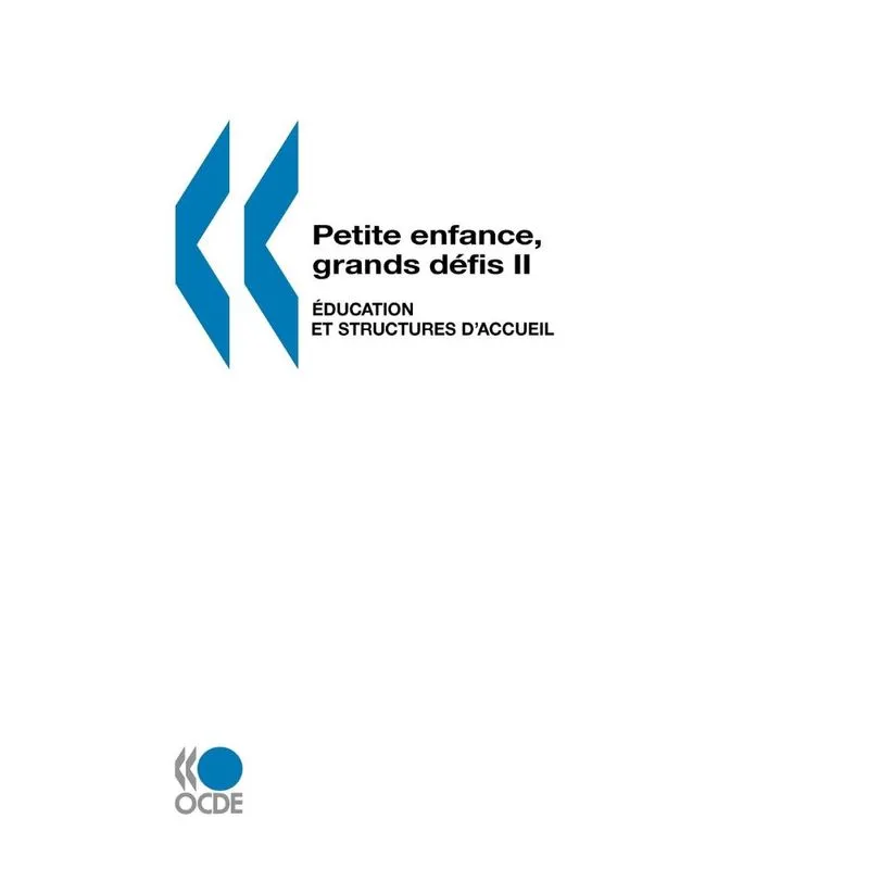Petite enfance, grands defis II