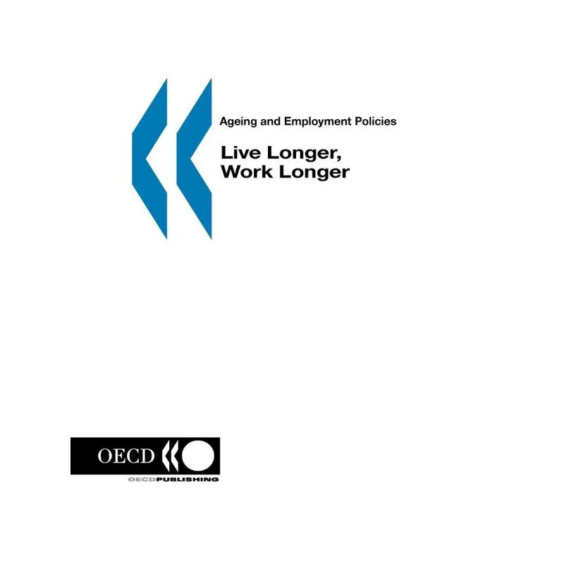 Ageing and Employment Policies/Vieillissement et politiques