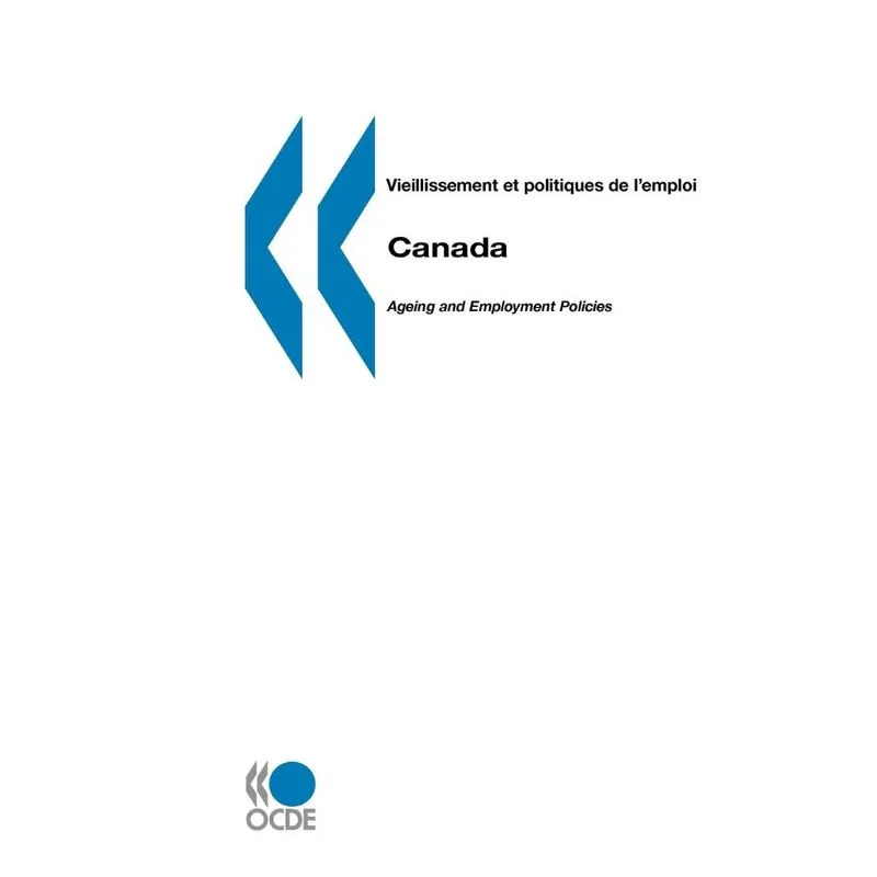 Vieillissement et politiques de lemploi/Ageing and Employm