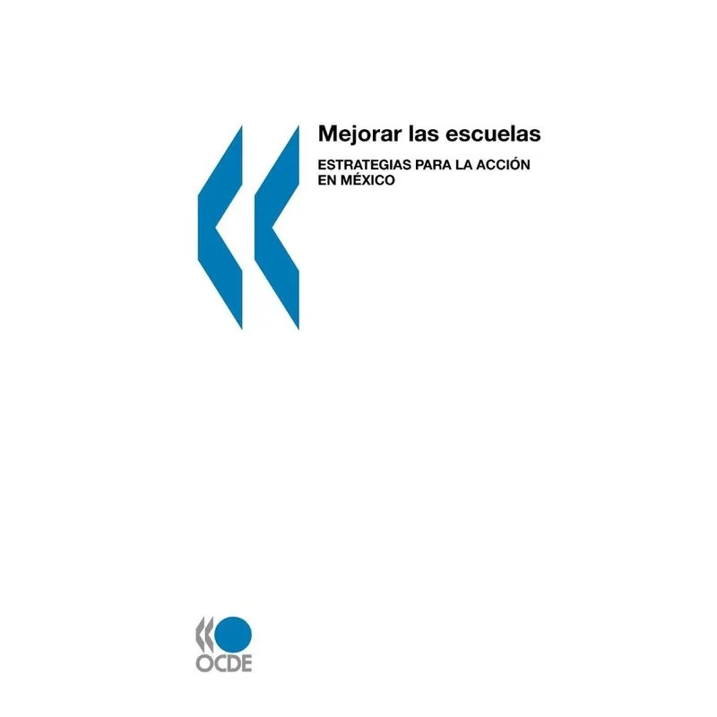 Mejorar las escuelas