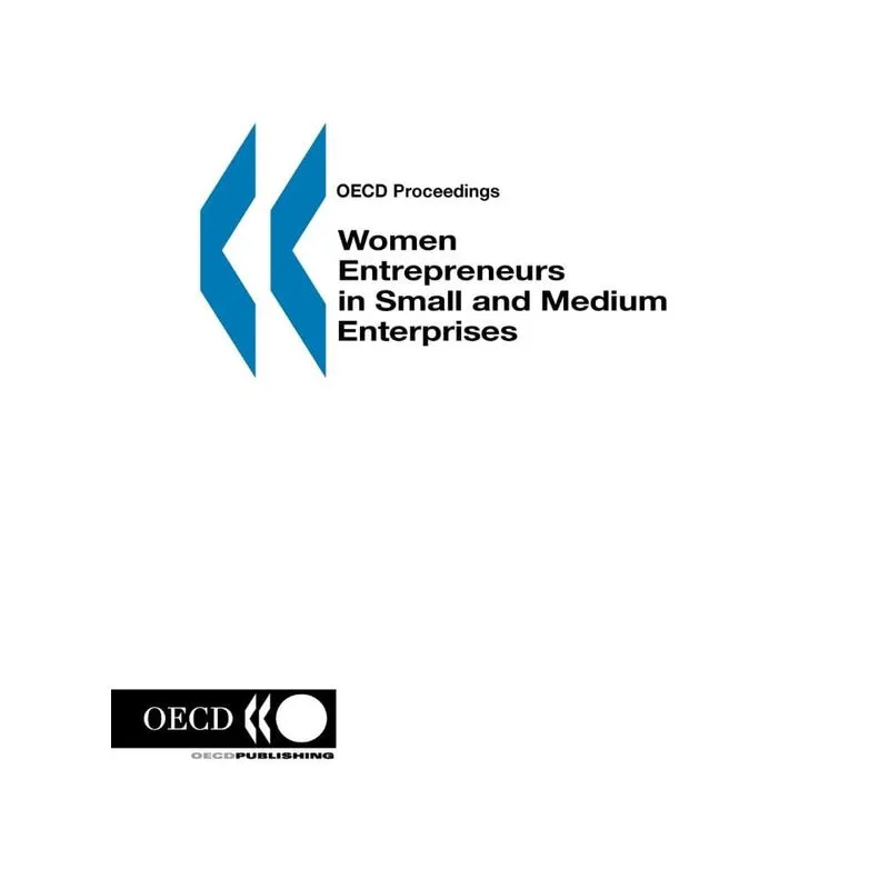 OECD Proceedings Women Entrepreneurs in Small and Medium En