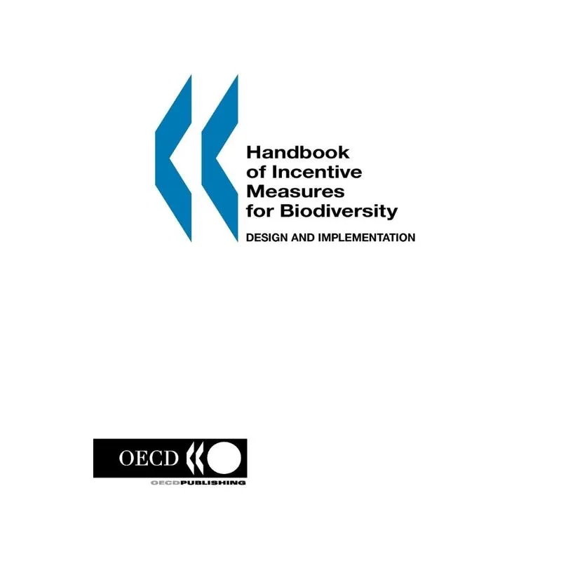Handbook of Incentive Measures for Biodiversity