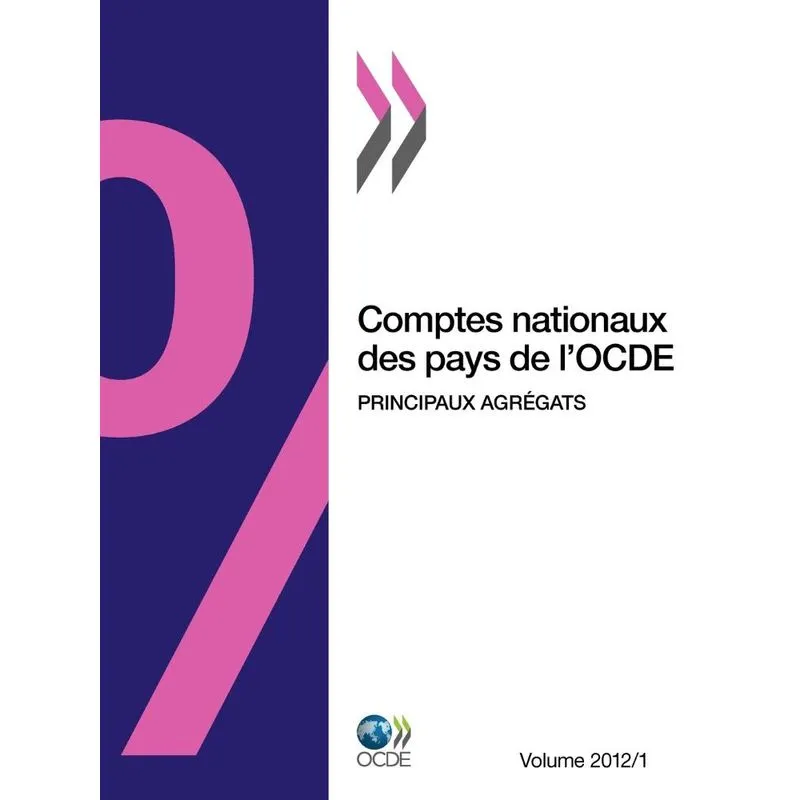 Comptes Nationaux Des Pays de LOcde, Volume 2012 Numero 1