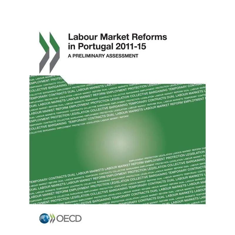 Labour Market Reforms in Portugal 2011-15