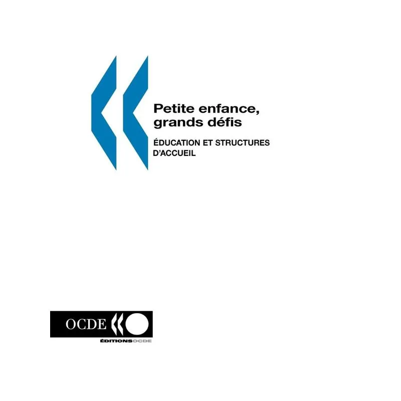 Petite enfance, grands defis
