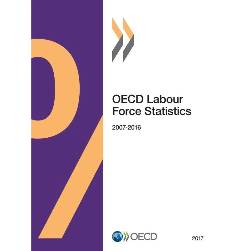 OECD Labour Force Statistics 2017