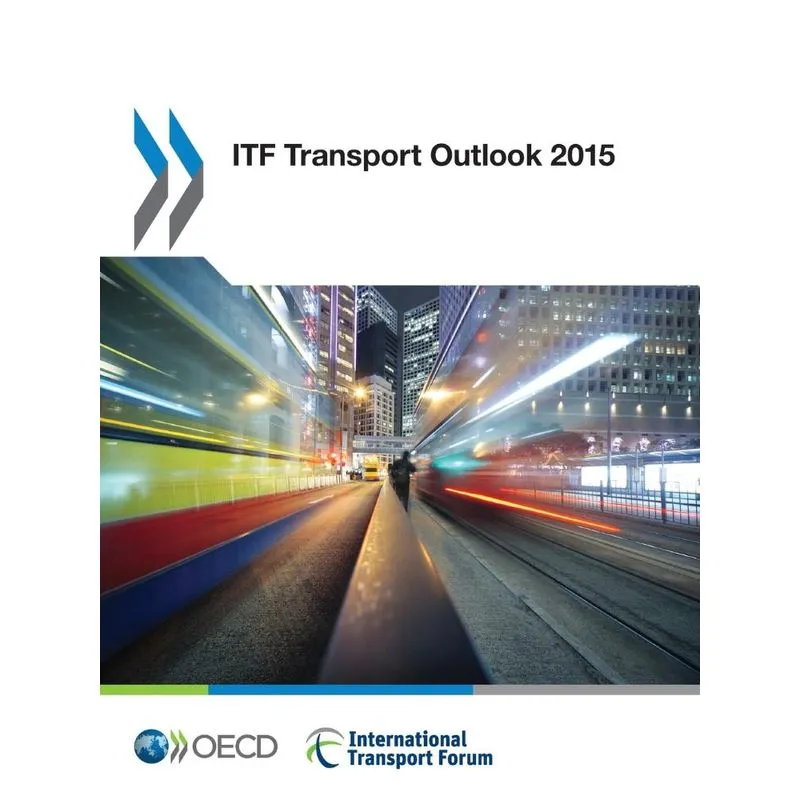 ITF Transport Outlook 2015