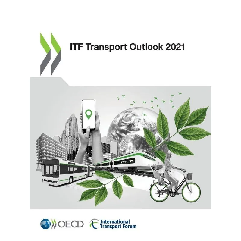ITF Transport Outlook 2021