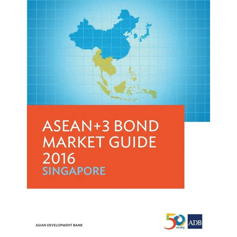 ASEAN+3 Bond Market Guide 2016