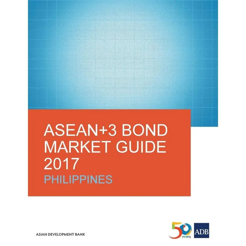 ASEAN+3 Bond Market Guide 2017