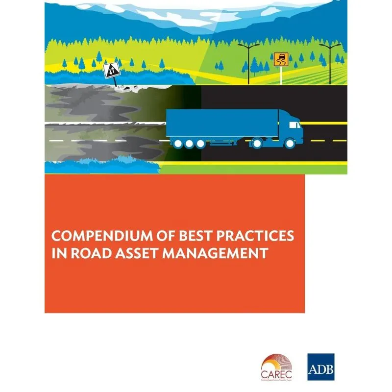 Compendium of Best Practices in Road Asset Management