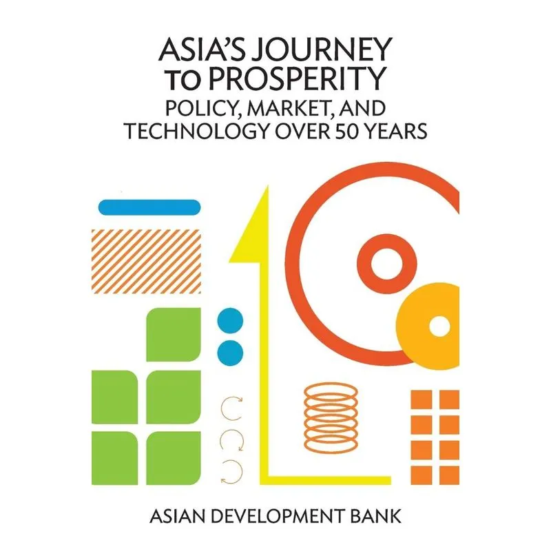 Asias Journey to Prosperity