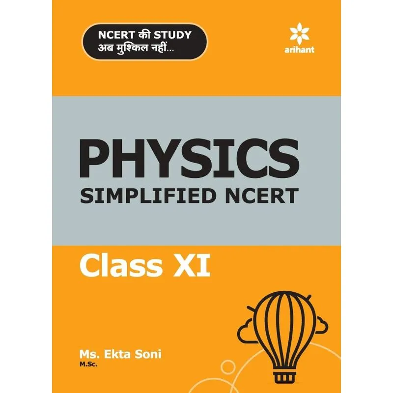 Simplified NCERT Physics 11th