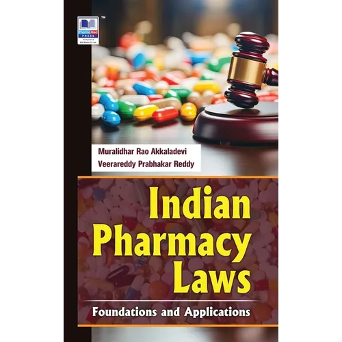 Indian Pharmacy Laws: Foundations and Applications - Hardcover