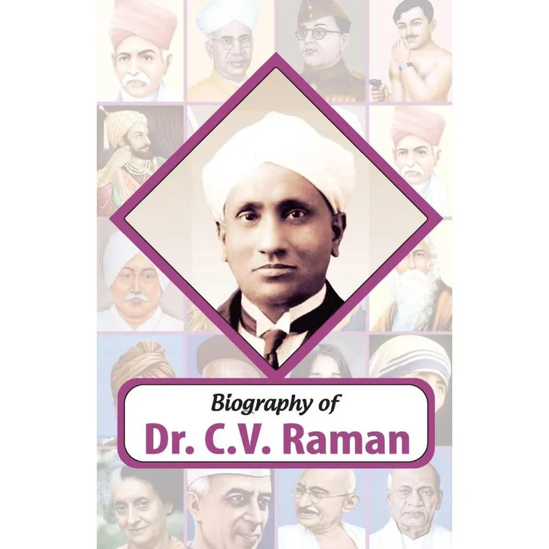 Biography of Dr C.V. Raman