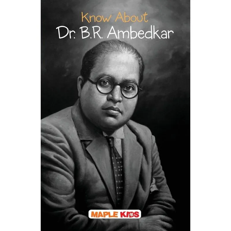 Know About Dr. B.r Ambedkar