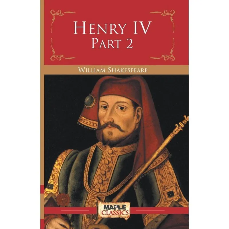 Second Part Of Henry The Fourth