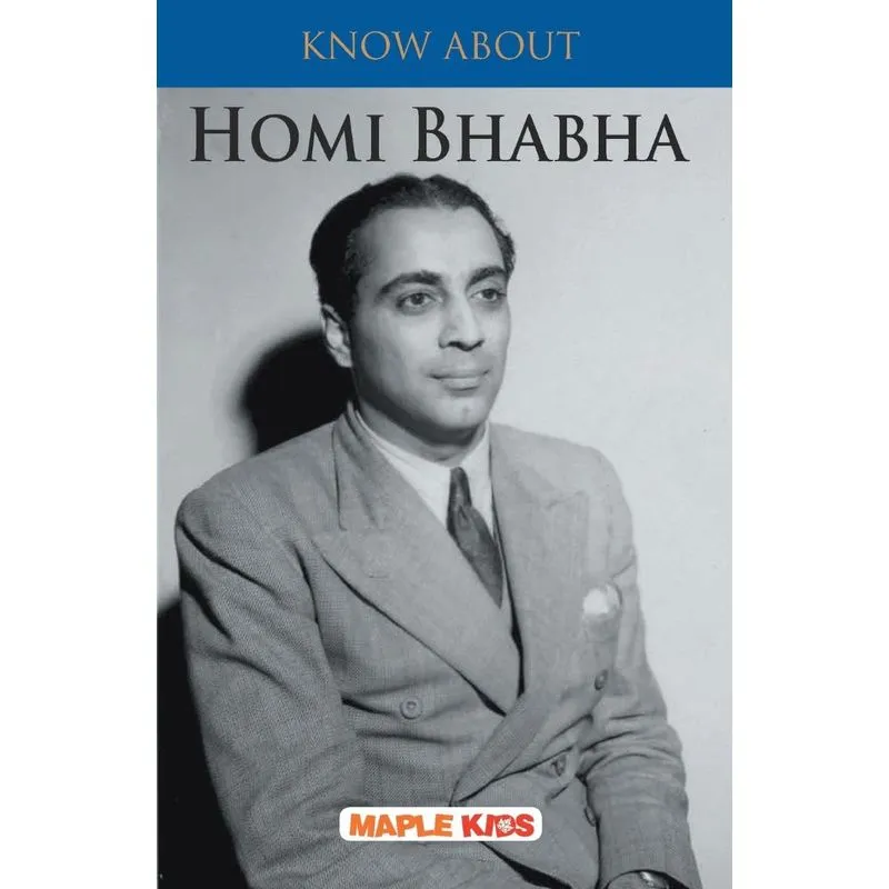 Know About Homi Bhabha