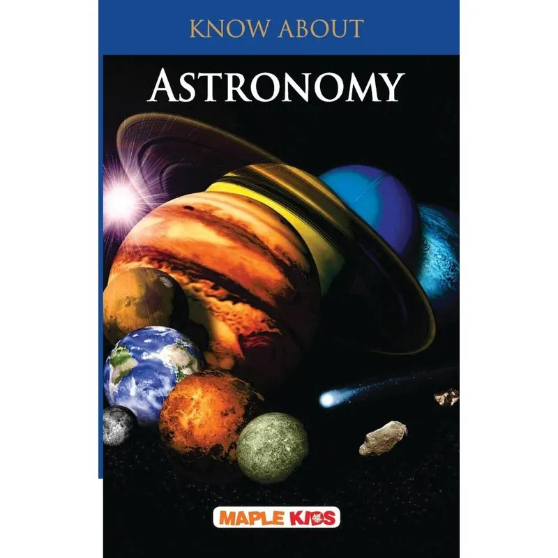 Know About Astronomy