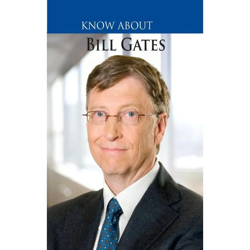 Know About Bill Gates