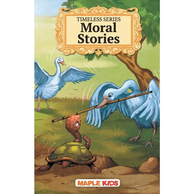 Moral Stories - Timeless Series
