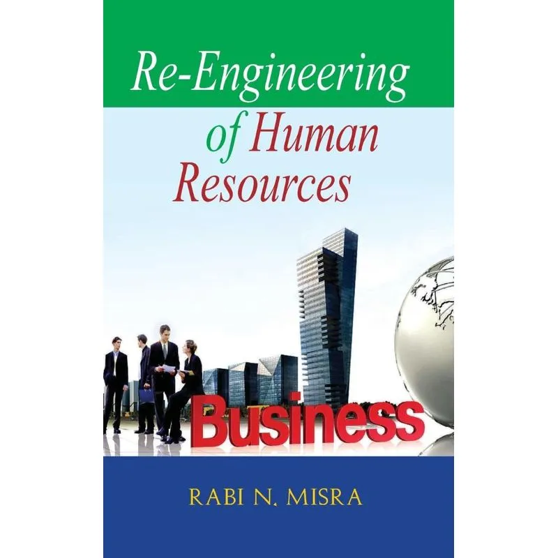Re-engineering of Human Resources
