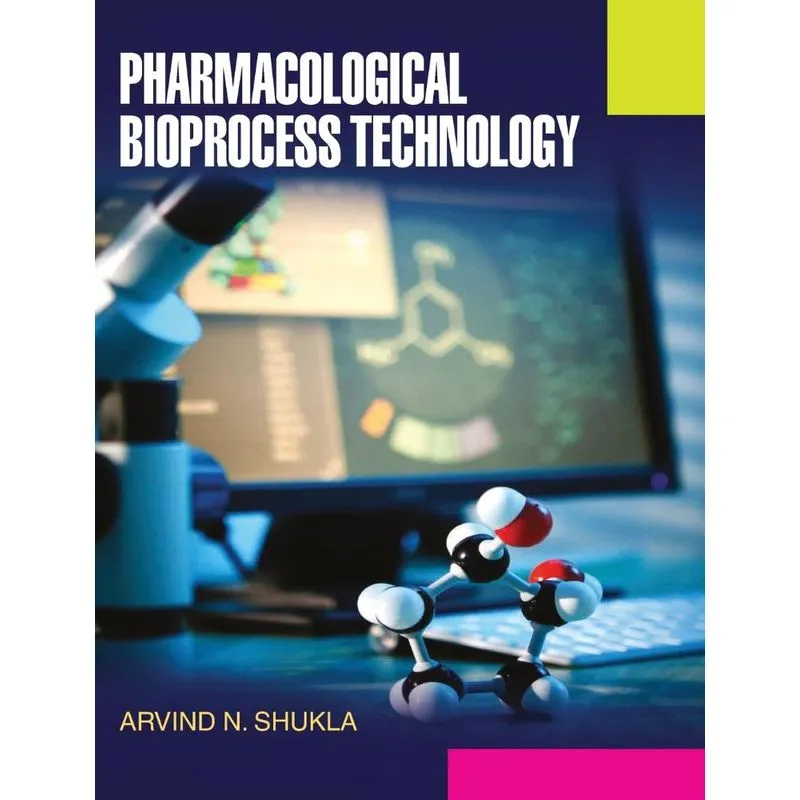 Pharmacological Bioprocess Technology