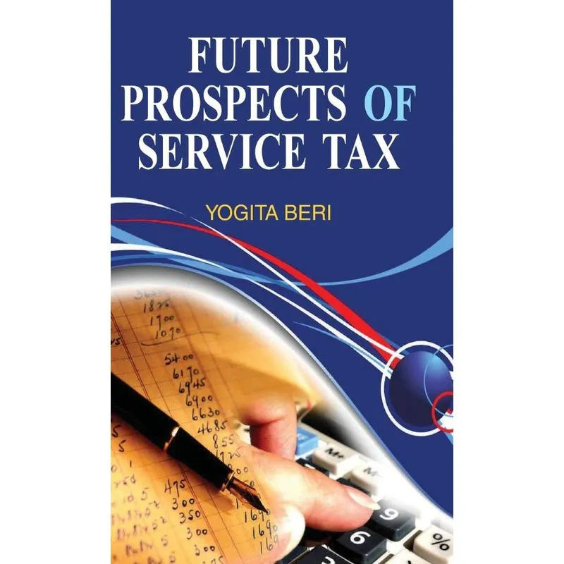 Future Prospects of Service Tax