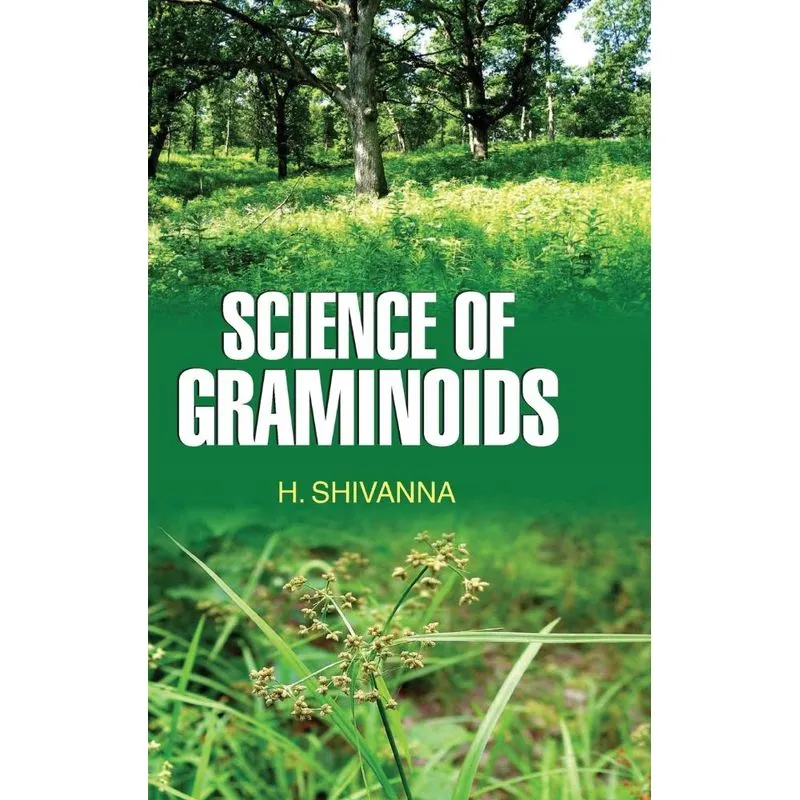 Science of Graminoids
