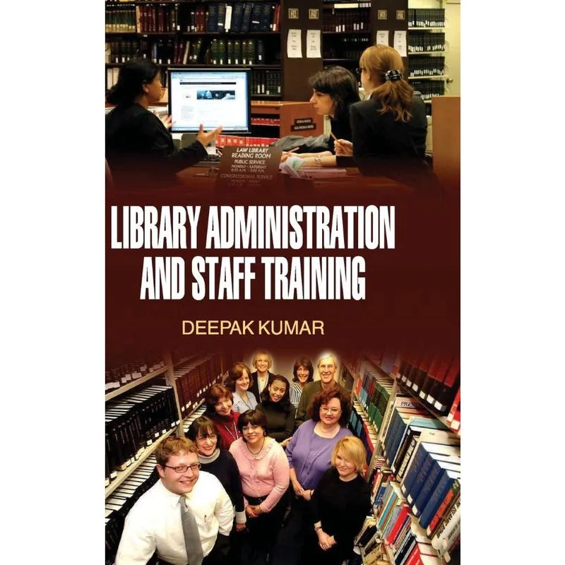 Library administration and staff training