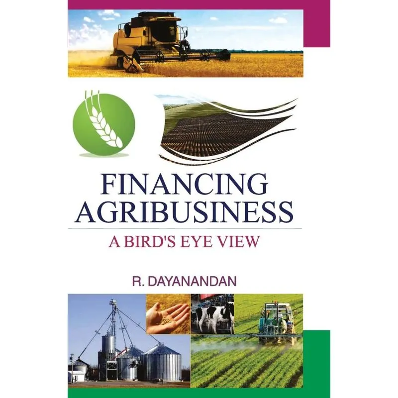 FINANCING AGRIBUSINESS