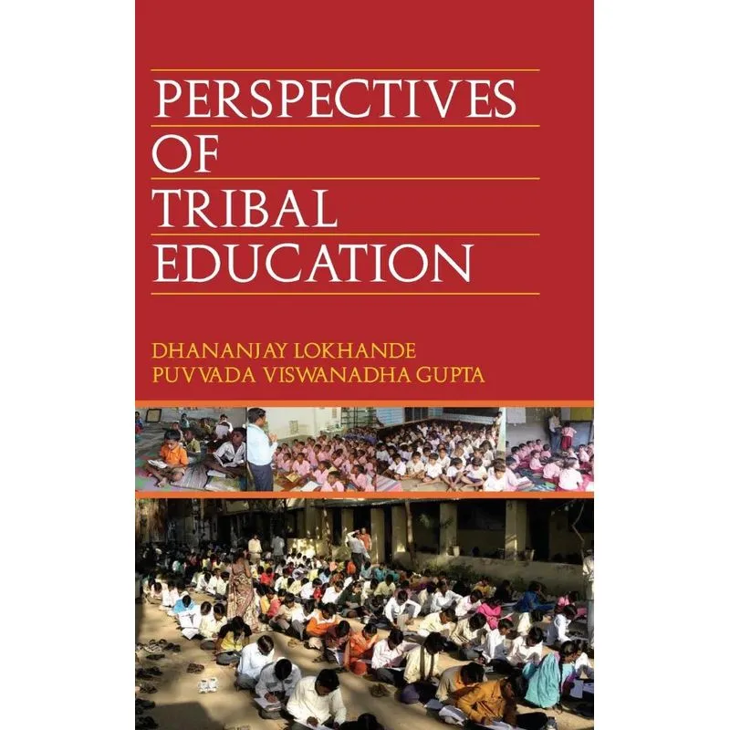 PERSPECTIVE OF TRIBAL EDUCATION